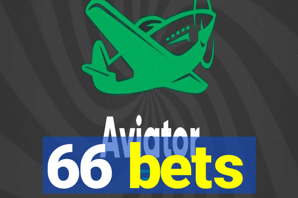 66 bets